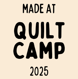 "Made at Quilt Camp 2025" Labels | Shipping Early September