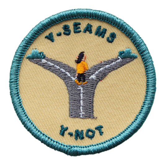 Y-Seams Y-Not Badge